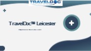 TravelDoc™ Leicester