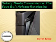https://www.slideserve.com/Cravenspeed/seat-belt-holster
