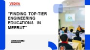 "Finding Top-Tier Engineering Educations in Meerut"