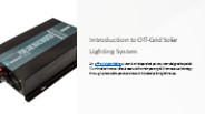Off Grid Solar Lighting System