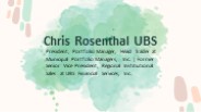 Chris Rosenthal UBS - An Inspirational Adept From Ohio