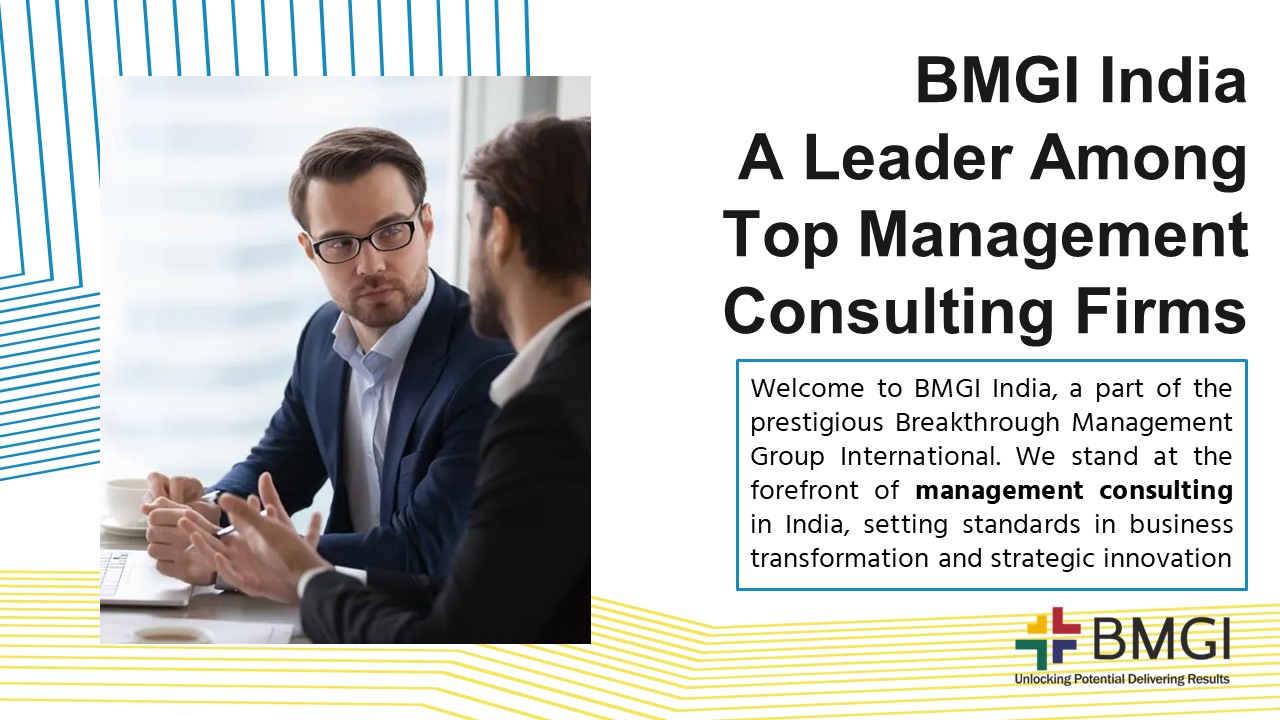 BMGI India A Leader Among Top Management Consulting Firms