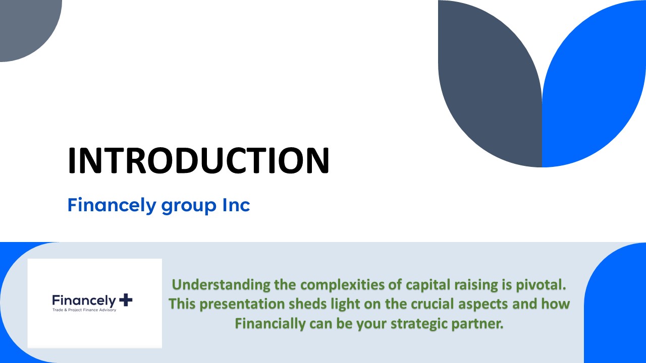 Financely-Gathering Inc.: Capital Authority Disclosed for Key Development