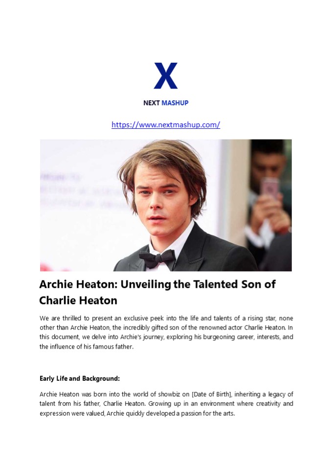 Archie Heaton: Unveiling the Talented Son of Charlie Heaton