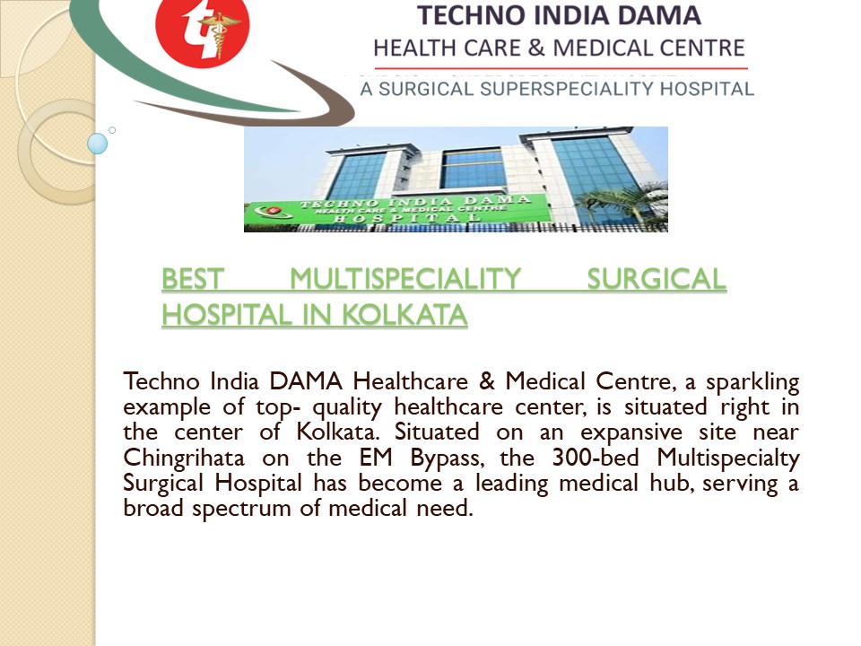 Best Multispecialty and Surgical Hospital in Kolkata