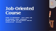 Career Accelerator: Job-Oriented Course for Professional Success