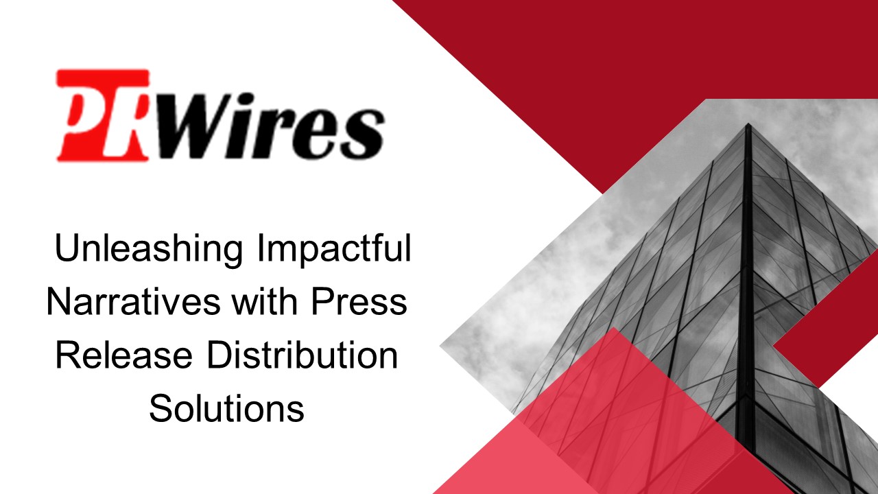 Unleashing Impactful Narratives with Press Release Distribution Solutions