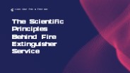 The Scientific Principles Behind Fire Extinguisher Service