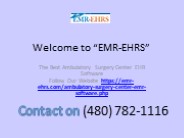 The Best Ambulatory Surgery Center EHR Software