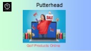 Golf Accessories for Men and Women | Putterhead