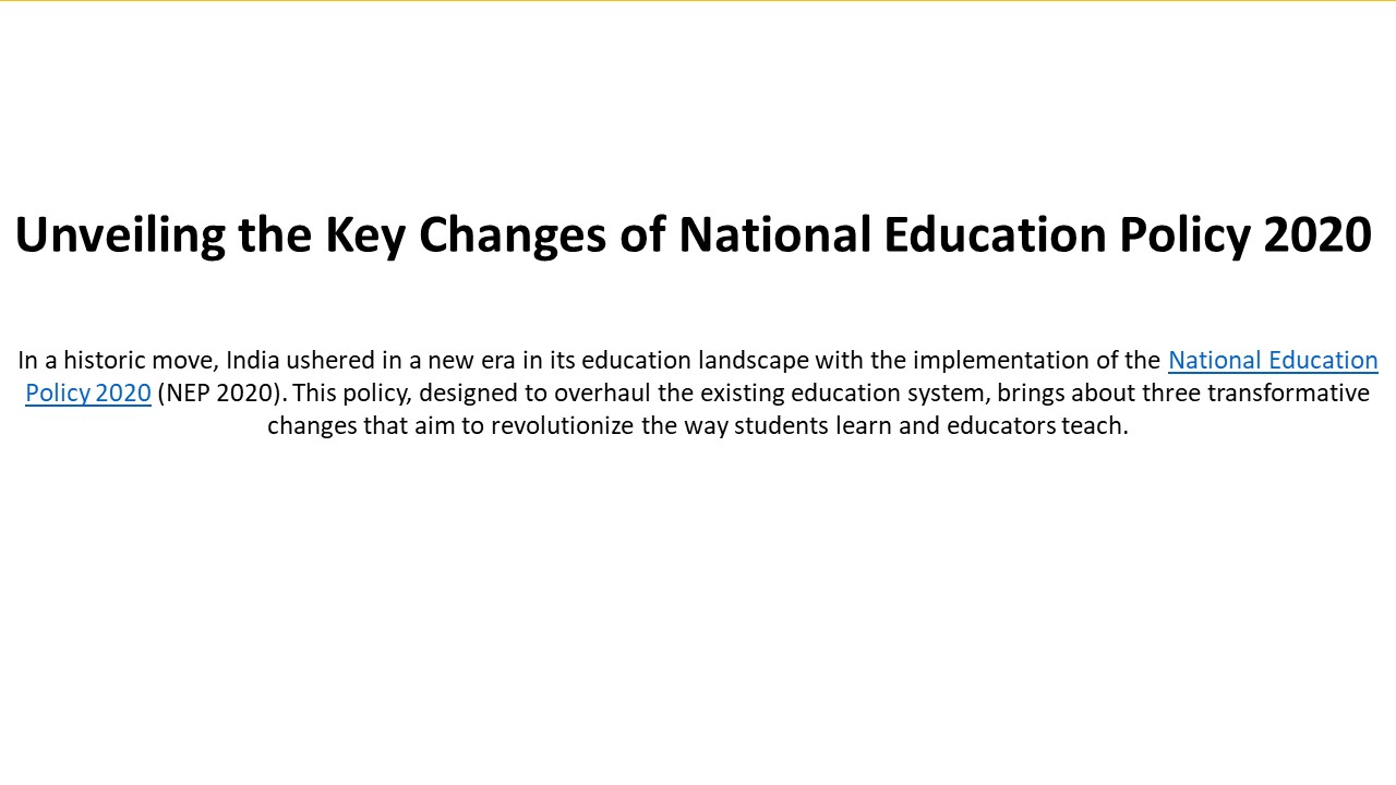 Unveiling the Key Changes of National Education Policy 2020