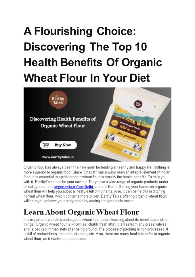 A Flourishing Choice: Discovering The Top 10 Health Benefits Of Organic Wheat Flour In Your Diet