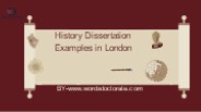 History Dissertation Examples in London