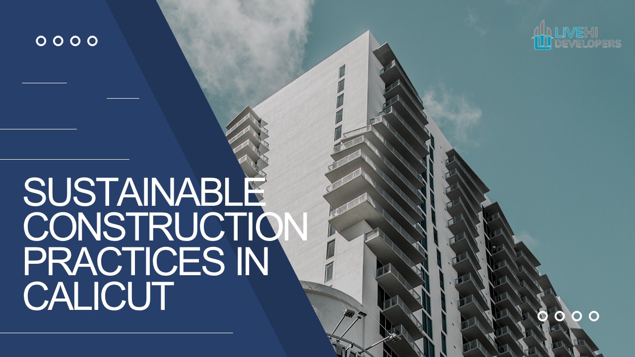 Sustainable Construction Practices in Calicut