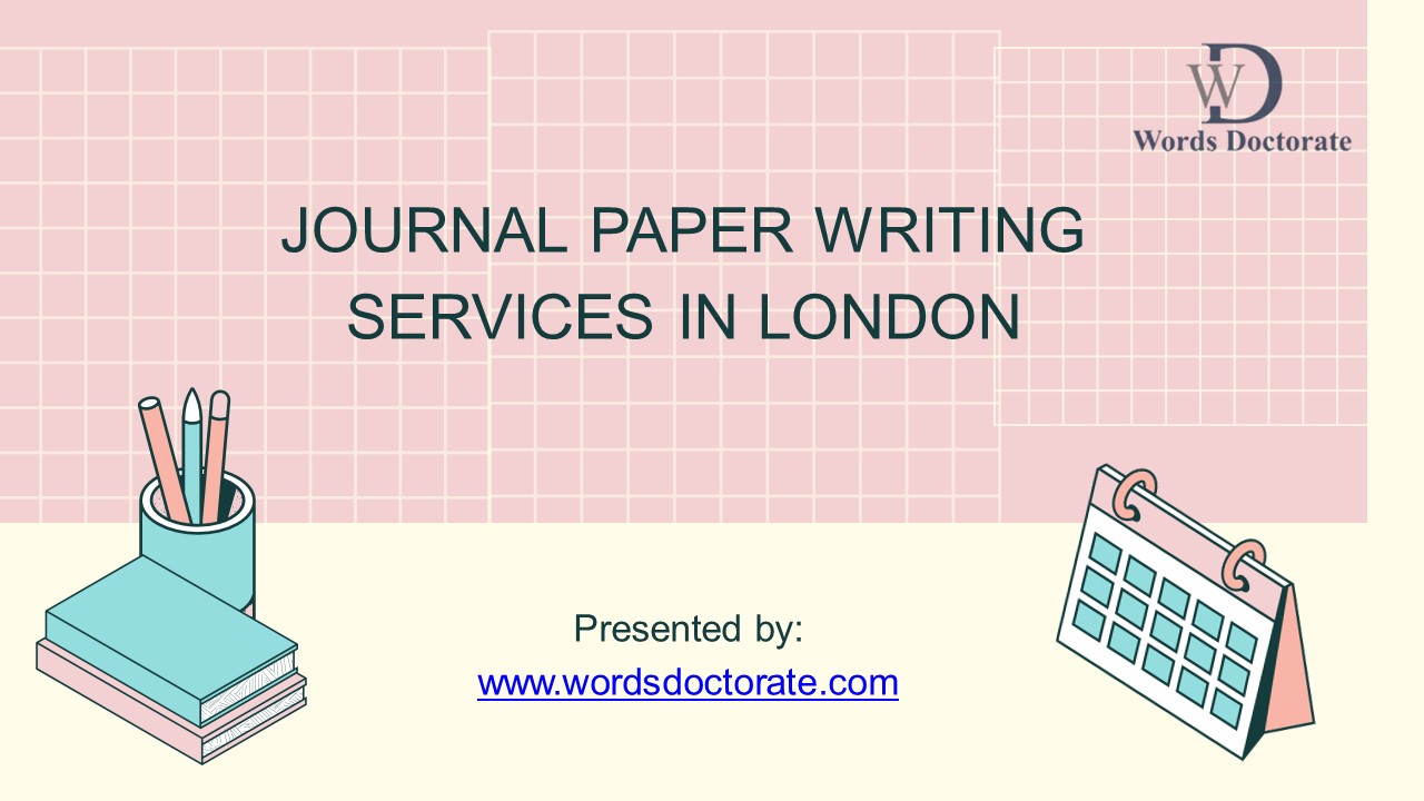 Journal Paper Writing Services in London, UK