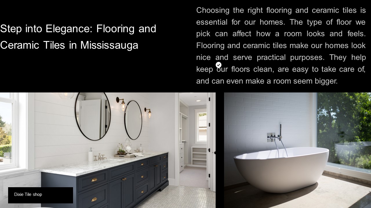 Flooring and Ceramic Tiles in Mississauga