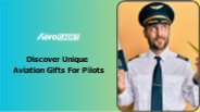 Discover Unique  Aviation Gifts For Pilots