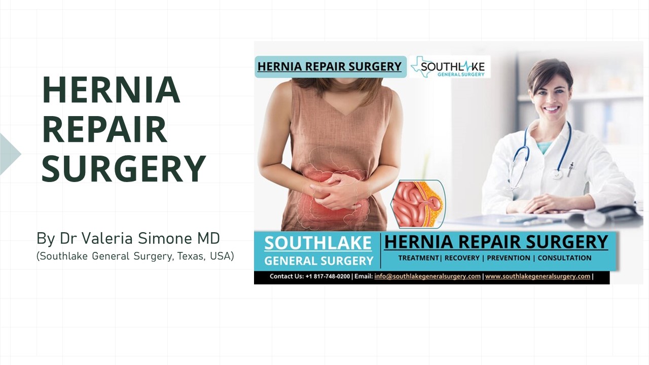 Hernia Repair Surgery - Southlake General Surgery
