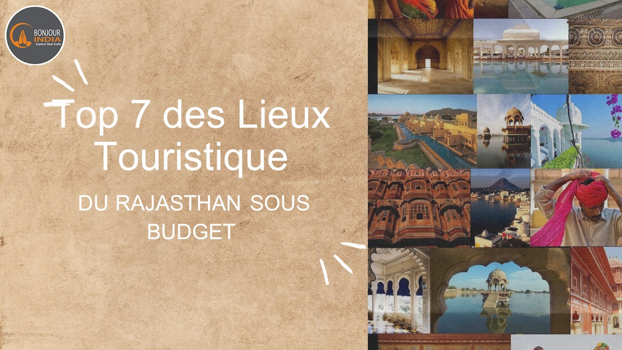 Top 7 Des Lieux Touristique du Rajasthan Sous Budget