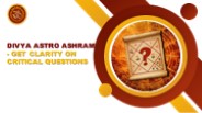 Divya Astro Ashram - Get Clarity On Critical Questions