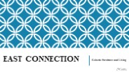 East Connection - Bench Seat