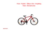 How Hybrid Bikes Are Inspiring New Adventures