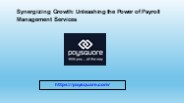 Synergizing Growth: Unleashing the Power of Payroll Management Services