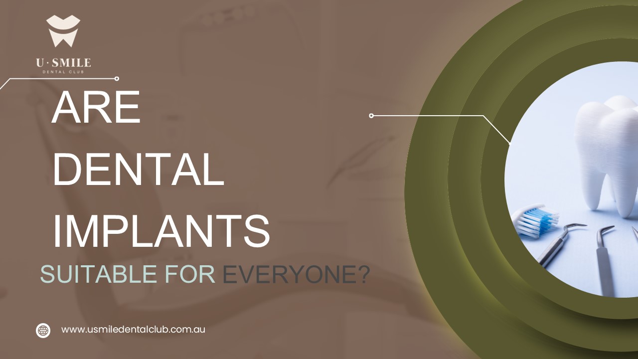 Are Dental Implants Suitable for Everyone?