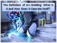 The History & Evolution Of ARC Welding Techniques