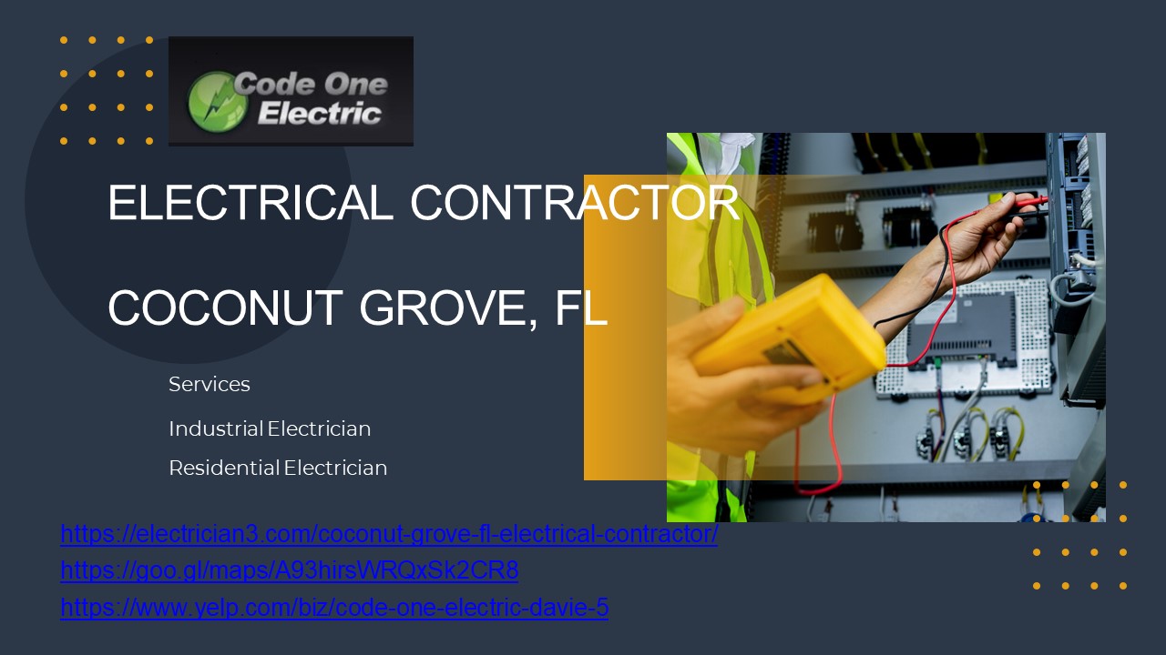 Electrical Contractor Located in Coconut Grove, FL
