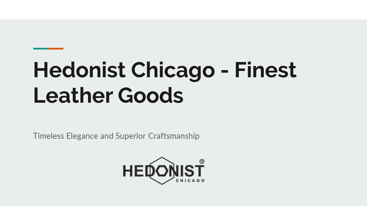 Hedonist Chicago - Finest Leather Goods