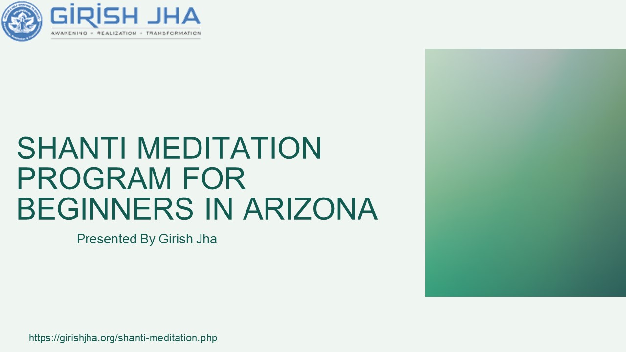 Shanti Meditation Program for Beginners in Arizona