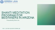 Shanti Meditation Program for Beginners in Arizona