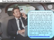 East Hampton Exploration with Professional Car Service