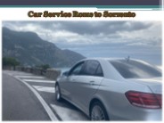 Car Service Rome to Sorrento