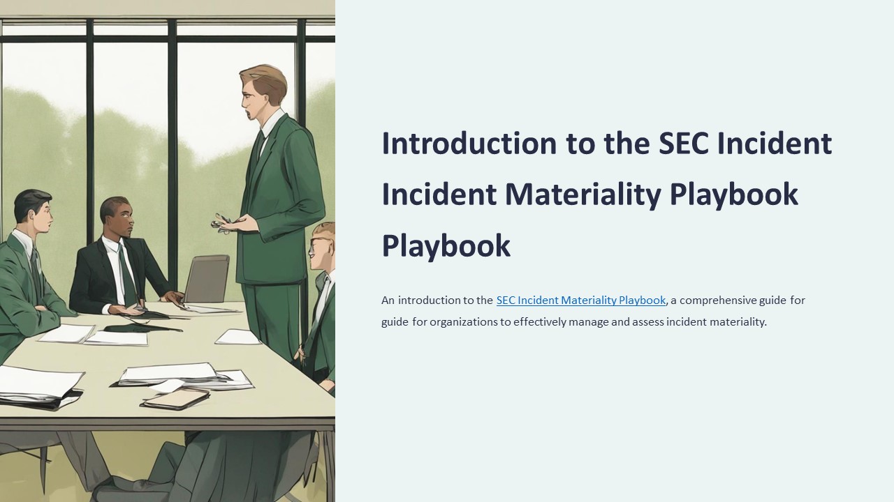 Introduction to the SEC Incident Materiality Playbook