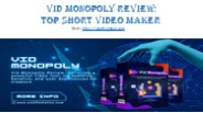 Vid Monopoly Review: Top Short Video Maker
