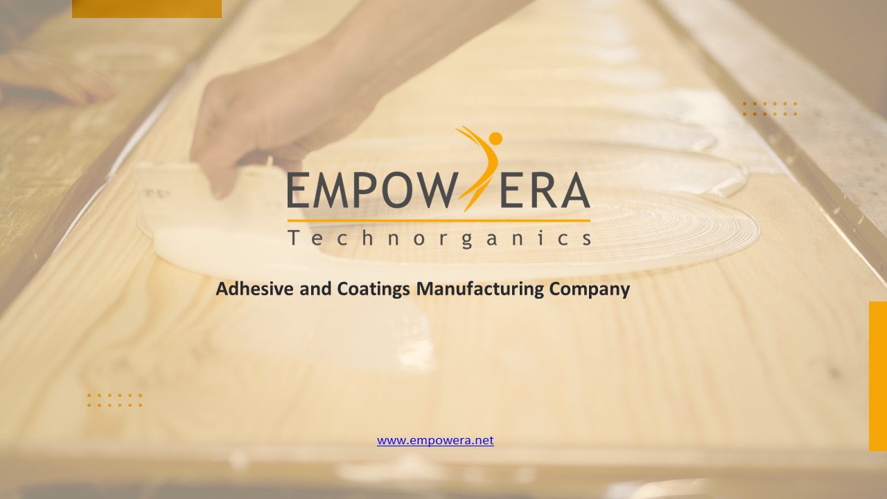Empowera | Industrial Adhesives, Emulsions, & Coatings Manufacturing Company