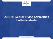 AHEPA Senior Living personifies hellenic ideals