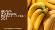 IFQ Banana Market Report 2024