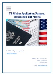 US Waiver Application: Purpose, Significance and Process