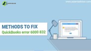 How to Resolve QuickBooks Premier Error 6000, 832?