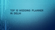 TOP 10 WEDDING PLANNER IN DELHI