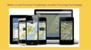 What Is Live Tracker? Exploring Location Tracking Technology