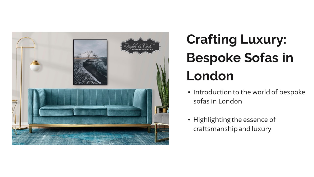 Crafting Luxury: Bespoke Sofas in London