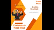 How To make Dabba Trading id | 96256-84615 | Trade Menu