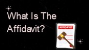 What Is The Affidavit?