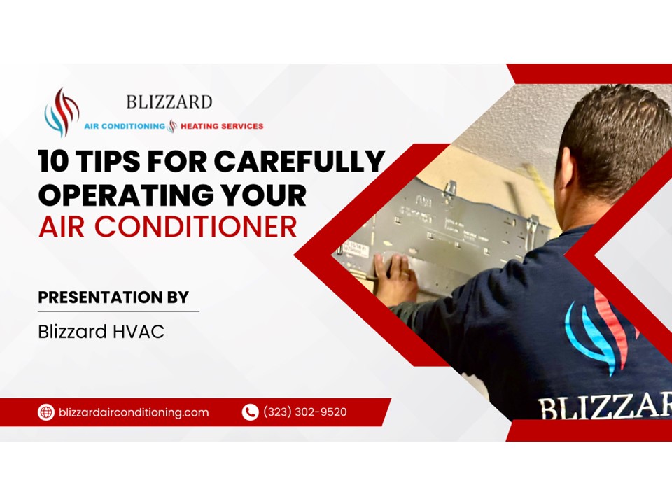 10 Tips for Carefully Operating Your Air Conditioner