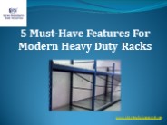 5 Must-Have Features For Modern Heavy Duty Racks