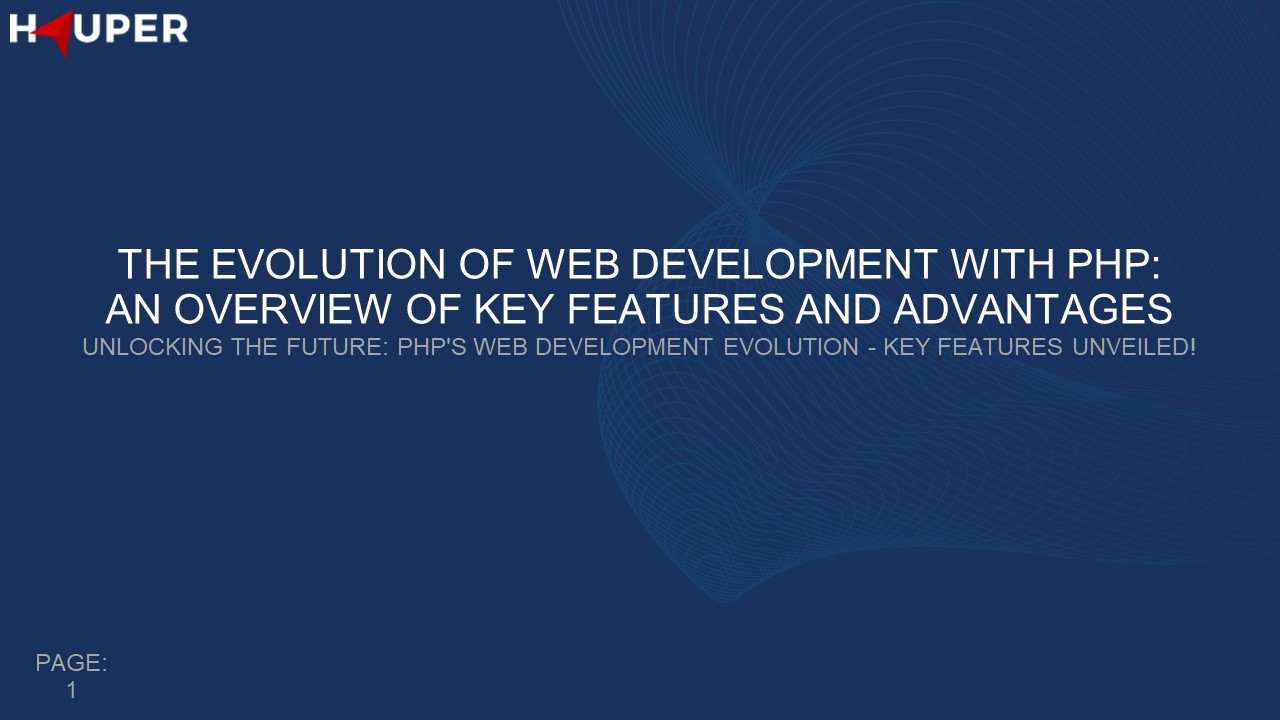 The evolution of web development with PHP: an overview of key features ...